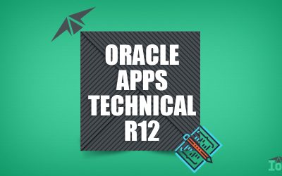 Oracle APPS TECHNICAL R12